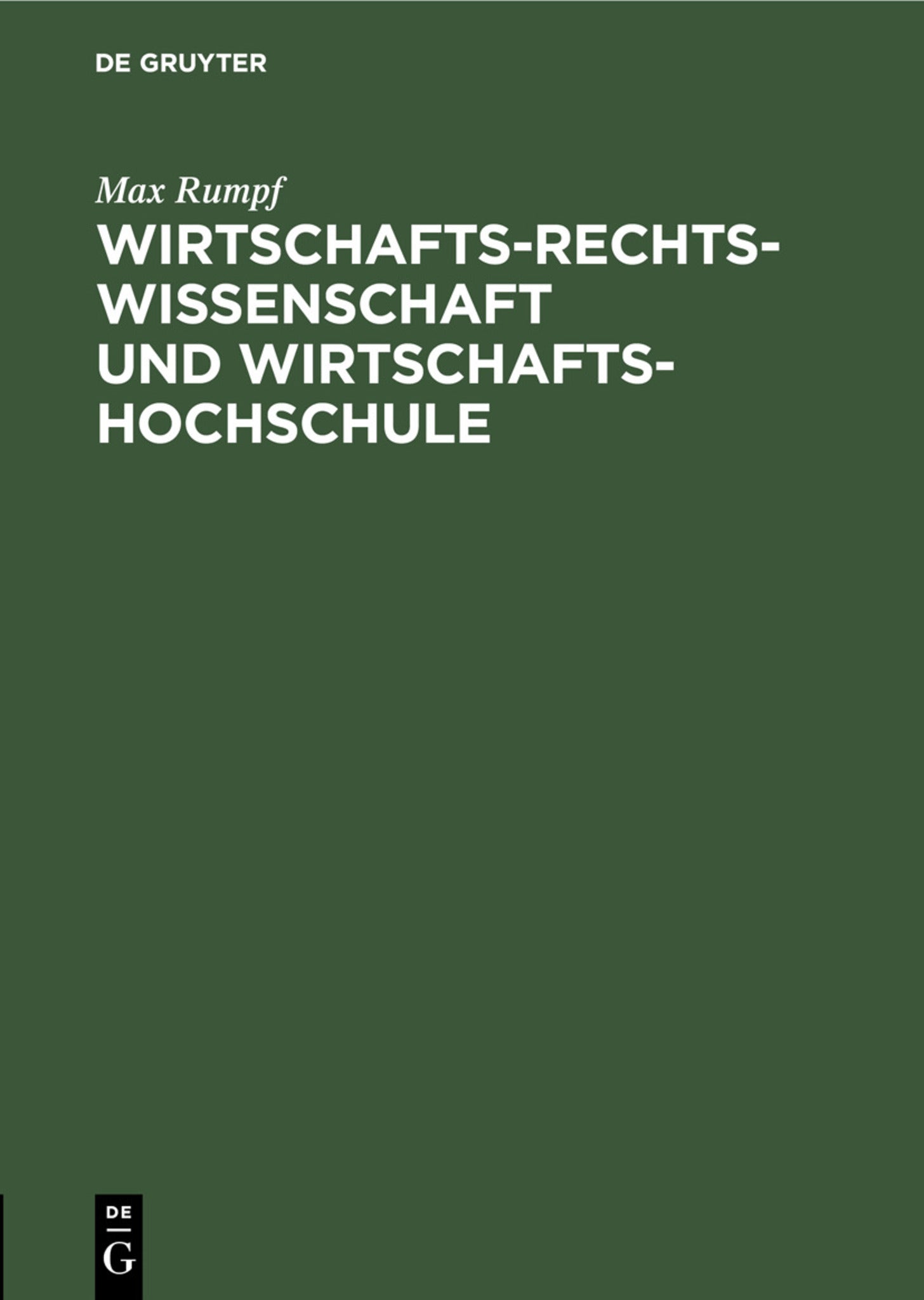 Cover image for Wirtschafts-Rechts-Wissenschaft und Wirtschafts-Hochschule ISBN 9783112452172